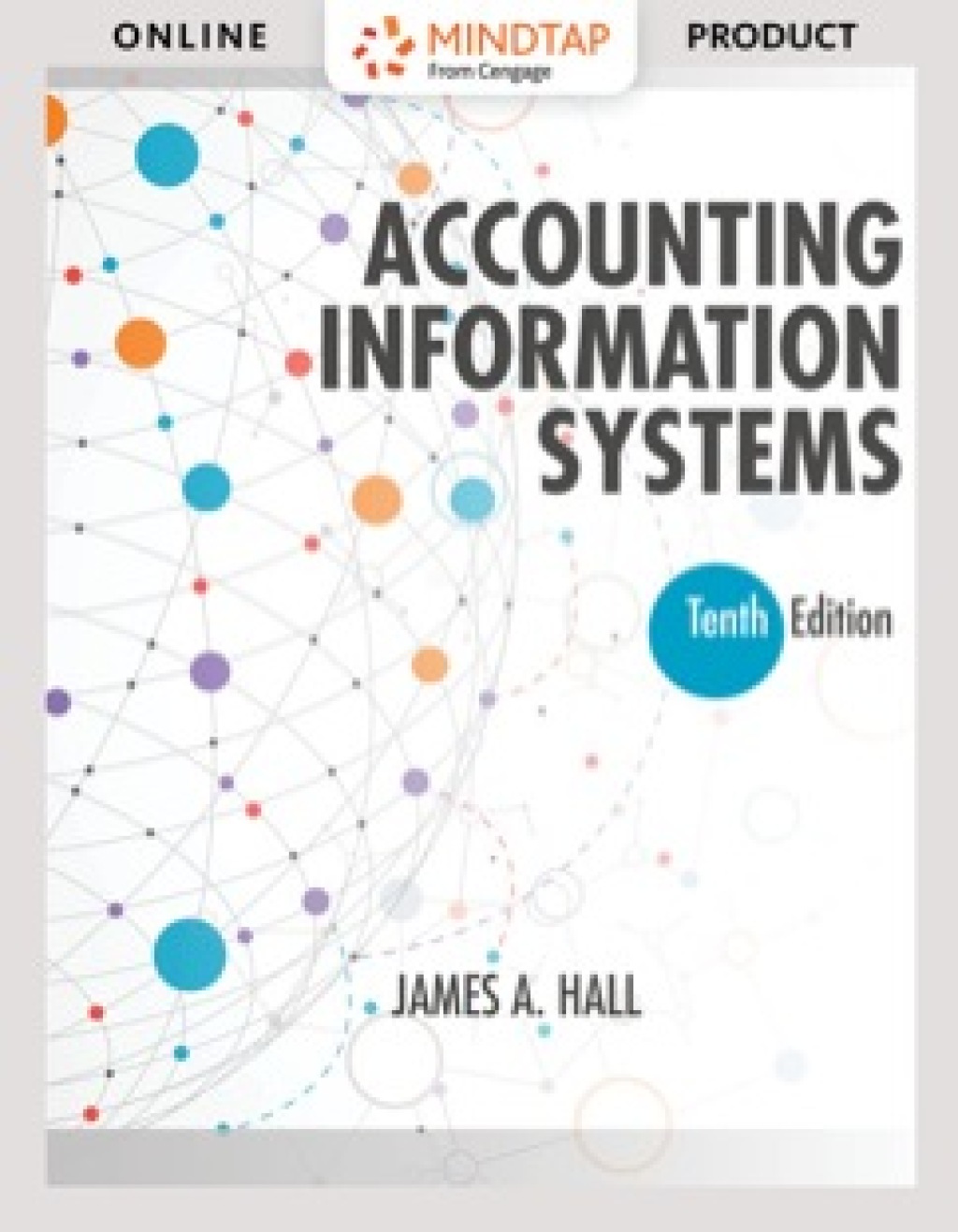 MindTap Accounting for Hall's Accounting Information Systems, 10th Edition [Instant Access], 1 term (6 months) 10th Edition â€“ PDF/EPUB Version Downloadable